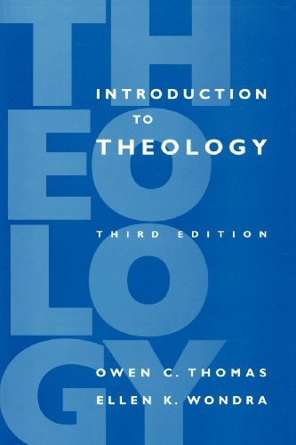Introduction to Theology Third Edition [Paperback]