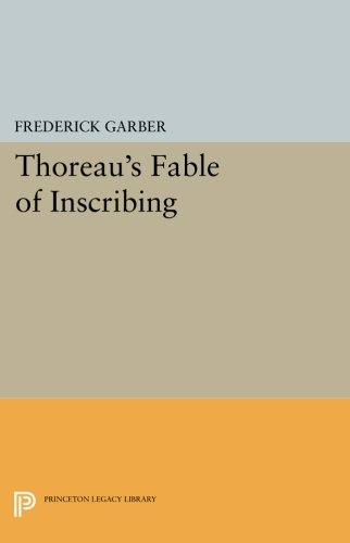 Thoreau's Fable of Inscribing [Paperback]