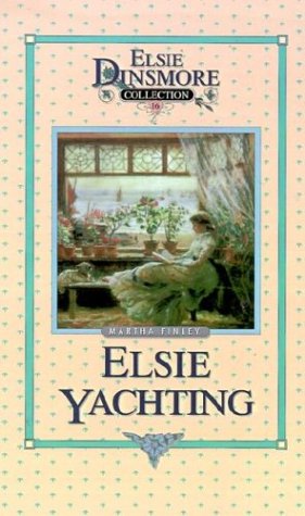 Elsie Yachting with the Raymonds [Hardcover]