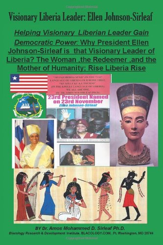 Visionary Liberia Leader  Ellen Johnson-Sirleaf [Paperback]