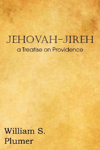Jehovah-Jireh A Treatise On Providence [Paperback]