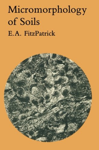 Micromorphology of Soils [Paperback]