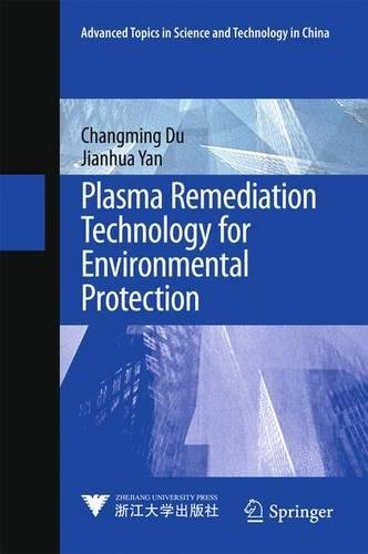Plasma Remediation Technology for Environmental Protection [Hardcover]