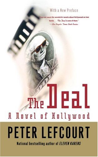 The Deal A Novel of Hollywood [Paperback]