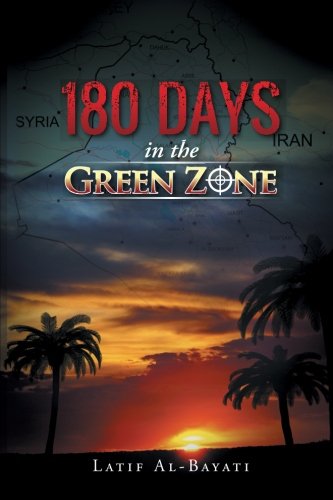 180 Days in the Green Zone [Paperback]