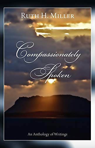 Compassionately Spoken [Paperback]