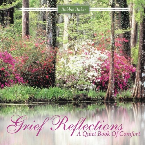 Grief Reflections  A Quiet Book of Comfort [Paperback]