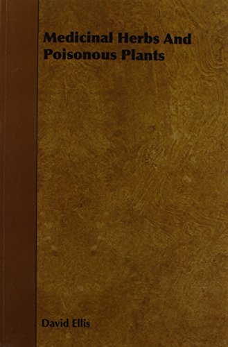 Medicinal Herbs and Poisonous Plants [Paperback]