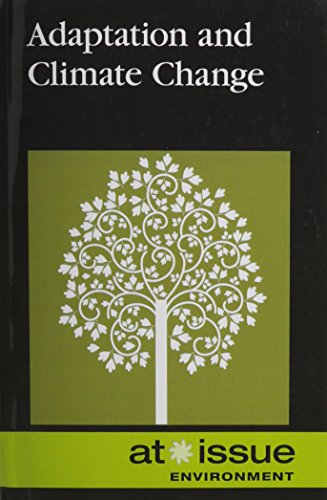 Adaptation And Climate Change (at Issue) [Paperback]