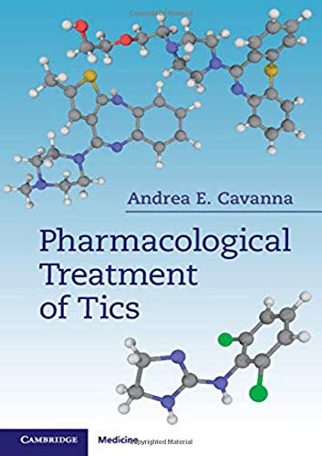 Pharmacological Treatment of Tics [Paperback]