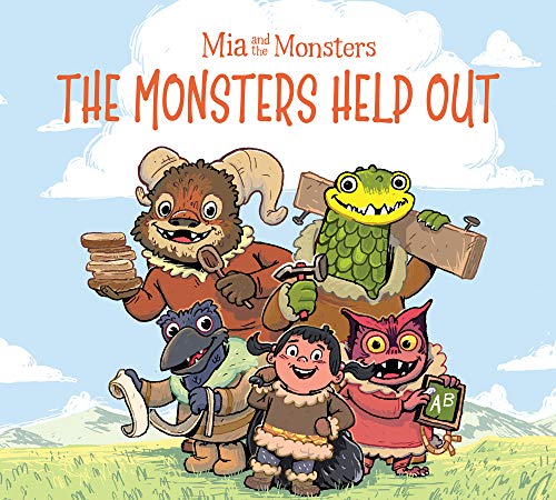 Mia and the Monsters The Monsters Help Out English Edition [Hardcover]