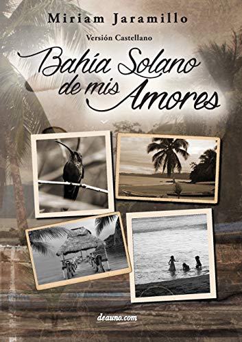 Bah?a Solano De Mis Amores (spanish Edition) [Paperback]