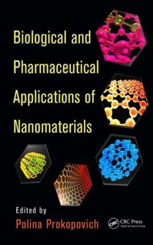 Biological and Pharmaceutical Applications of Nanomaterials [Hardcover]