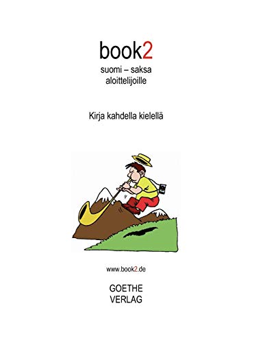 Book2 Suomi - Saksa Aloittelijoille (finnish Edition) [Paperback]