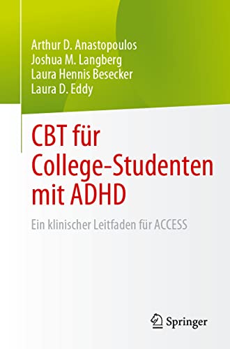 CBT fr College-Studenten mit ADHD Ein klinischer Leitfaden fr ACCESS [Paperback]