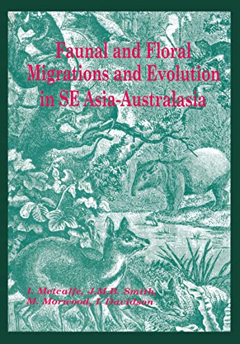 Faunal and Floral Migration and Evolution in SE Asia-Australasia [Hardcover]