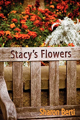 Stacy's Flowers [Paperback]
