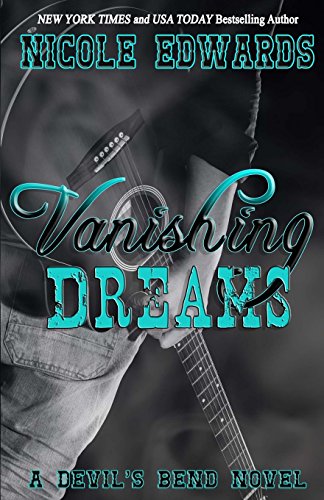 Vanishing Dreams  A Devil's Bend Novel [Paperback]