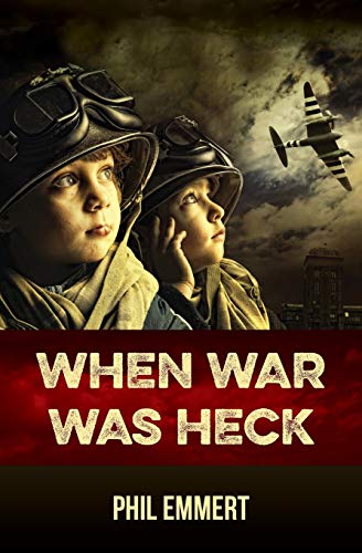 When War Was Heck [Paperback]