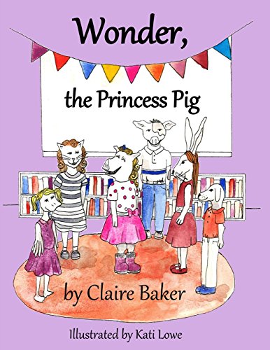 Wonder, The Princess Pig [Paperback]