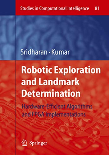 Robotic Exploration and Landmark Determination Hardware-Efficient Algorithms an [Paperback]