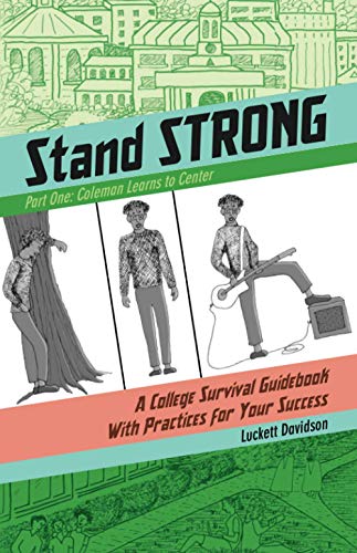 Coleman Learns Centering  A College Survival Guidebook with Practices for Your  [Paperback]