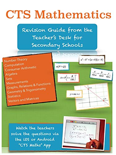 Cts Mathematics Revision Guide From The Teacher's Desk For Secondary Schools (c [Paperback]