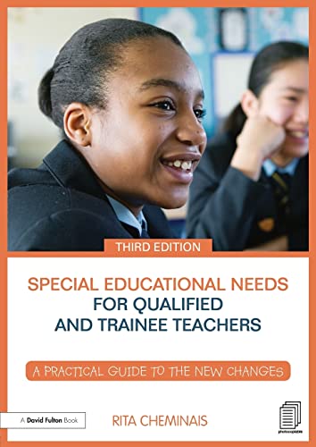 Special Educational Needs for Qualified and Trainee Teachers A practical guide  [Paperback]