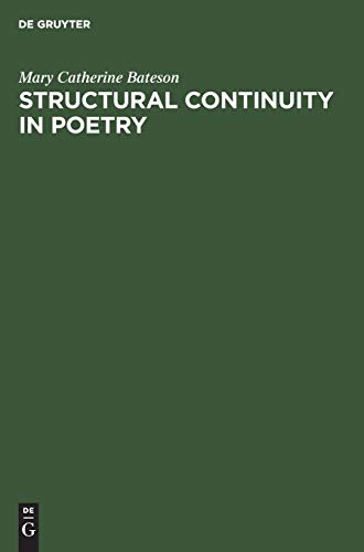 Structural Continuity in Poetry  A Linguistic Study of Five Pre-Islamic Arabic  [Hardcover]