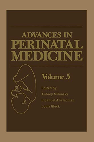 Advances in Perinatal Medicine Volume 5 [Paperback]