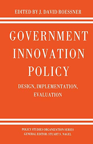 Government Innovation Policy Design, Implementation, Evaluation [Paperback]