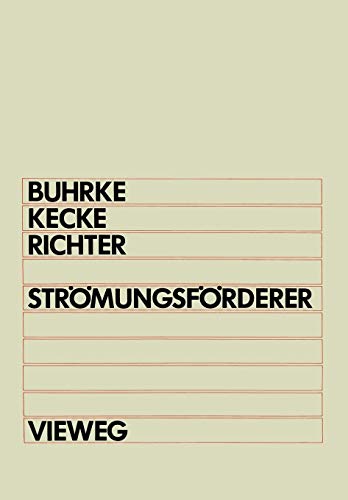 Strmungsfrderer Hydraulischer und pneumatischer Transport in Rohrleitungen [Paperback]