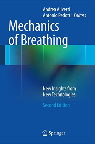 Mechanics of Breathing New Insights from New Technologies [Hardcover]