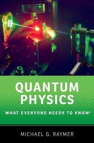 Quantum Physics: What Everyone Needs to Know}} [Paperback]