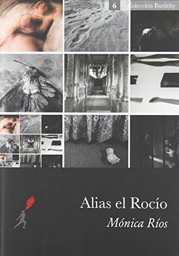 Alias El Rocio (spanish Edition) [Paperback]