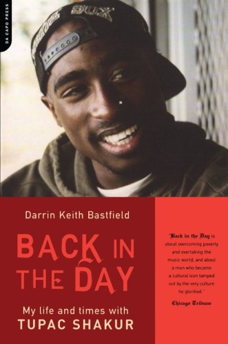 Back In The Day My Life And Times With Tupac Shakur [Paperback]