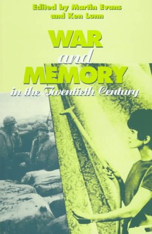 War and Memory in the Twentieth Century [Paperback]