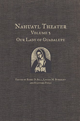 Nahuatl Theater Our Lady Of Guadalupe [Hardcover]