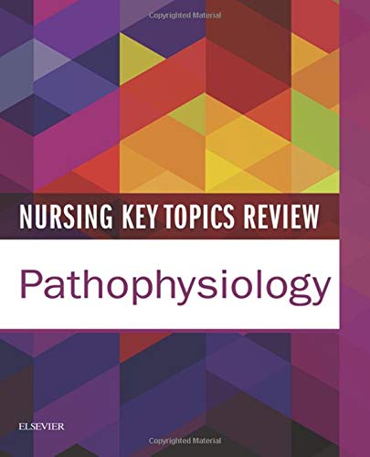 Nursing Key Topics Review Pathophysiology [Paperback]