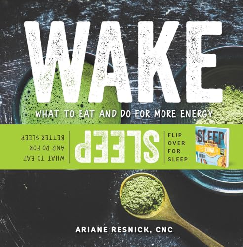 Wake/Sleep What to Eat and Do for More Energy and Better Sleep [Paperback]