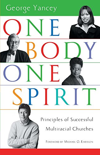 One Body, One Spirit Principles Of Successful Multiracial Churches [Paperback]
