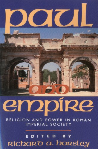 Paul and Empire Religion and Power in Roman Imperial Society [Paperback]