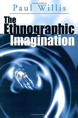 The Ethnographic Imagination [Paperback]