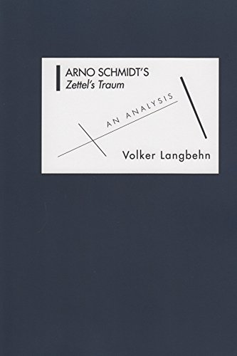 Arno Schmidt's Zettel's Traum An Analysis [Paperback]