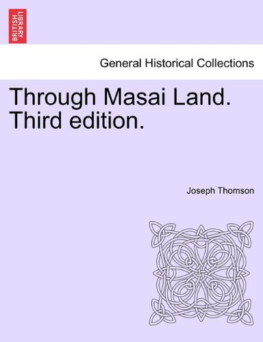 Through Masai Land. Third Edition. [Paperback]