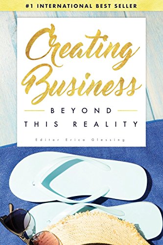 Creating Business Beyond This Reality [Paperback]