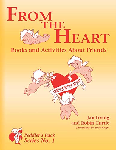 From The Heart Books And Activities About Friends (peddler's Pack) [Paperback]