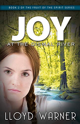 Joy at the Dismal River [Paperback]
