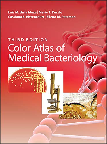 Color Atlas of Medical Bacteriology [Hardcover]