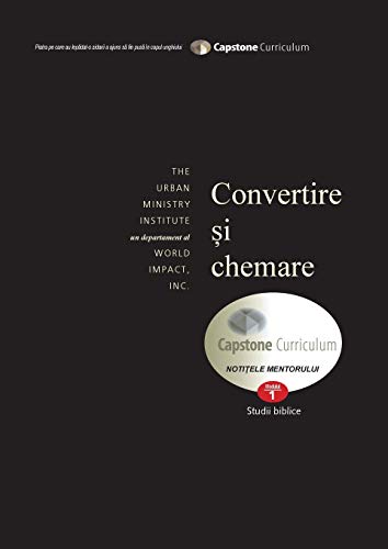 Convertire i Chemare, Notiele Mentorului  Capstone Modulul 1, Romanian [Paperback]